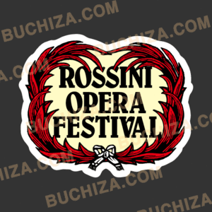 Rossini Opera Festival[Digital Print]